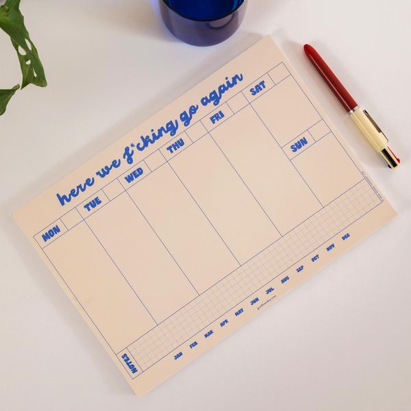 A4 Weekly Planner Pad | Here We Go Again