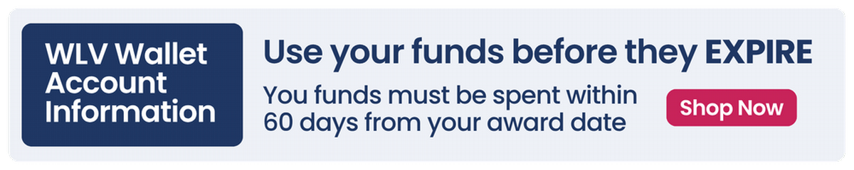 WLV Wallet Funds Expire 60 Days After Award Date