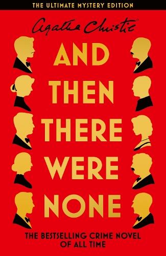 And Then There Were None: The World�s Favourite Agatha Christie Book
