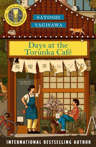  Days at the Torunka Caf�: The cosy book from the bestselling author of Days at the...