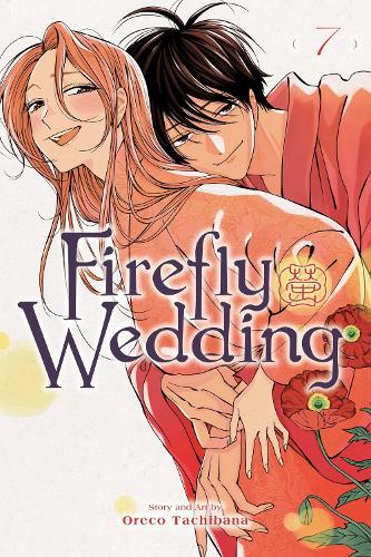Firefly Wedding, Vol. 7: Volume 7