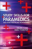 Study Skills for Paramedics, E-Book: Study Skills for Paramedics, E-Book (ePub eBook)