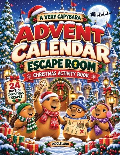  Very Capybara Advent Calendar Escape Room Christmas Activity Book, A: 24-Day Christmas Countdown Activity Book with...