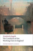 Condition of the Working Class in England, The